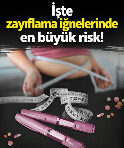 İşte zayıflama iğnelerinde en büyük risk!