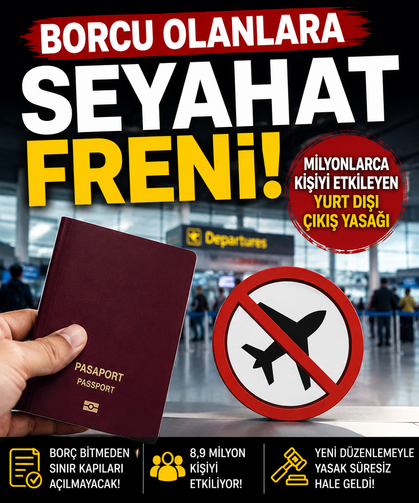 Borcu olanlara seyahat freni! Milyonlarca kişiyi etkileyen yurt dışı çıkış yasağı