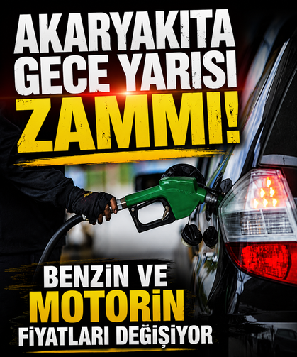 Akaryakıta gece yarısı zammı! Benzin ve motorin fiyatları değişiyor