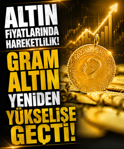 Altın fiyatlarında hareketlilik! Gram altın yeniden yükselişe geçti