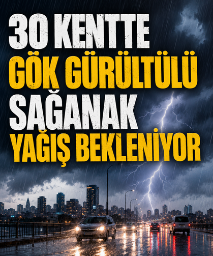 30 kentte gök gürültülü sağanak yağış bekleniyor! İşte yeni haftanın hava durumu raporu