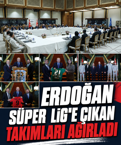 Erdoğan Süper Lig'e çıkan takımları ağırladı: "Hiçbir kupa iç barışımızdan değerli değil"