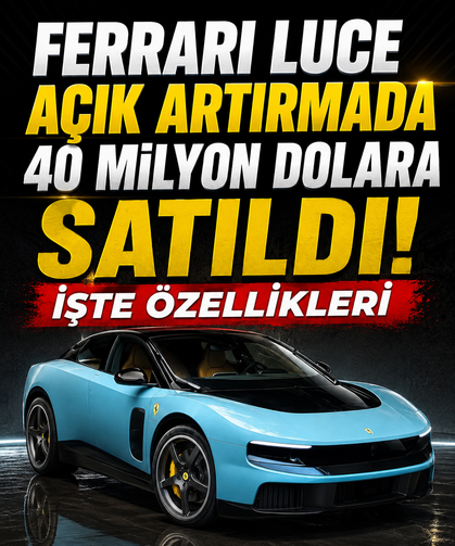 Ferrari Luce Açık Artırmada 40 Milyon Dolara Satıldı! İşte özellikleri