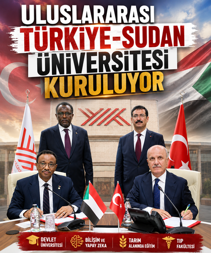 Uluslararası Türkiye-Sudan Üniversitesi kuruluyor: YÖK Başkanı Özvar duyurdu