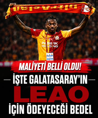 Maliyeti belli oldu! İşte Galatasaray'ın Leao için ödeyeceği bedel...