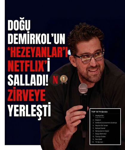 Doğu Demirkol’un Hezeyanlar’ı Netflix’i salladı! Zirveye yerleşti
