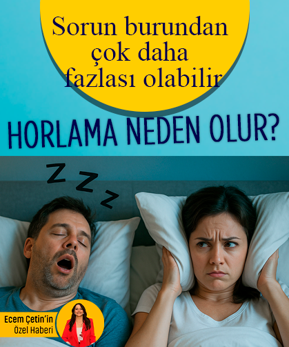 Horlama neden olur? Uzman isim uyardı: Sorun burundan çok daha fazlası olabilir