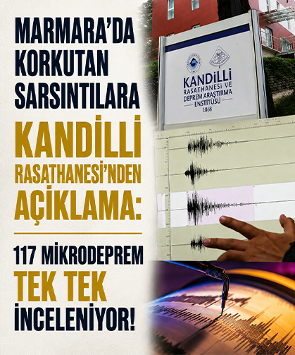 Marmara'da korkutan sarsıntılara Kandilli Rasathanesi'nden açıklama: 117 mikrodeprem tek tek inceleniyor!