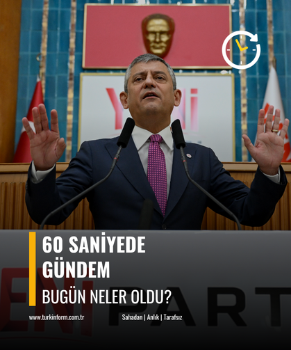 60 saniyede gündem!
