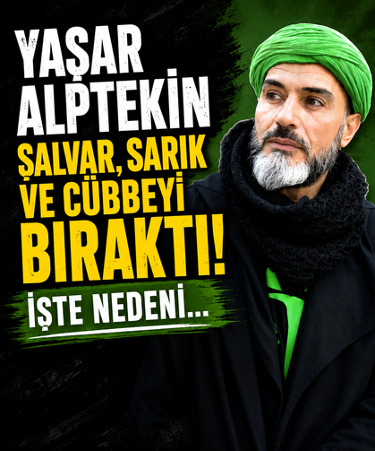 Yaşar Alptekin  şalvar, sarık ve cübbeyi bıraktı! İşte nedeni...