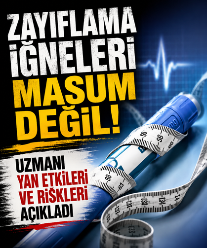 Zayıflama iğneleri masum değil! Uzmanı yan etkileri ve riskleri açıkladı