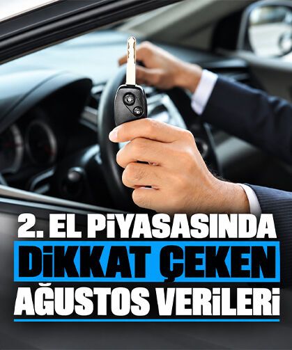 2. el piyasasında dikkat çeken ağustos verileri