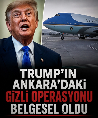 Trump'ın Ankara'daki gizli operasyonu belgesel oldu!