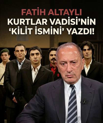 Fatih Altaylı Kurtlar Vadisi'nin hiç konuşulmayan 'kilit ismini' yazdı! Gündem Kozinoğlu soruşturması