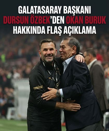 Galatasaray Başkanı Dursun Özbek'ten flaş Okan Buruk açıklaması