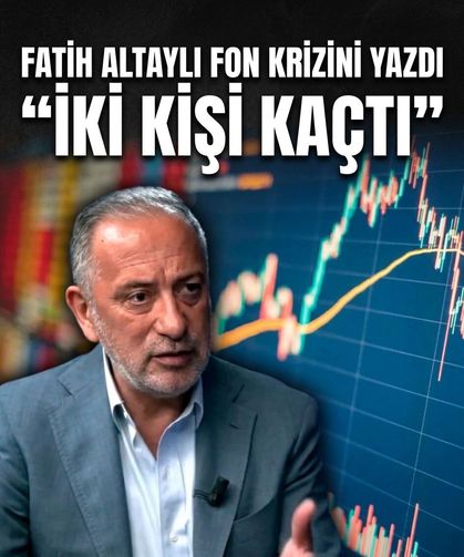 Fatih Altaylı fon krizini yazdı: "Tera Portföy yönetiminden iki kişi kaçtı, Alkinler balıklama atladı"