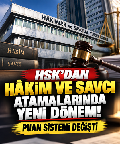 HSK'dan hâkim ve savcı atamalarında yeni dönem! Puan sistemi değişti