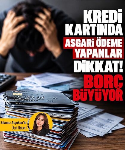 Kredi kartında asgari ödeme yapanlar dikkat! Borç büyüyor