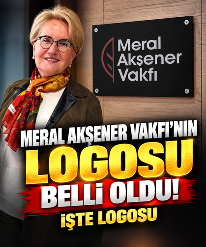 Meral Akşener Vakfı’nın logosu belli oldu! İşte logosu