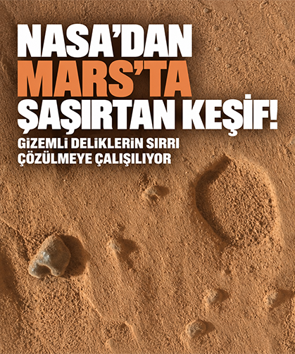 NASA’dan Mars’ta şaşırtan keşif! Gizemli deliklerin sırrı çözülmeye çalışılıyor