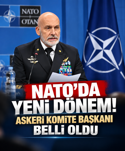 NATO'da yeni dönem! Askeri Komite Başkanı belli oldu