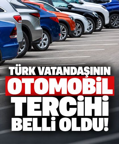 Türkiye’nin otomobil tercihi belli oldu: İşte ülkemizde en çok tutan arabalar!