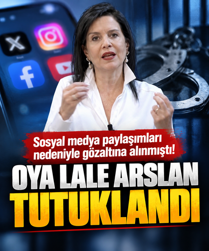 Sosyal medya paylaşımları nedeniyle gözaltına alınmıştı! Oya Lale Arslan tutuklandı