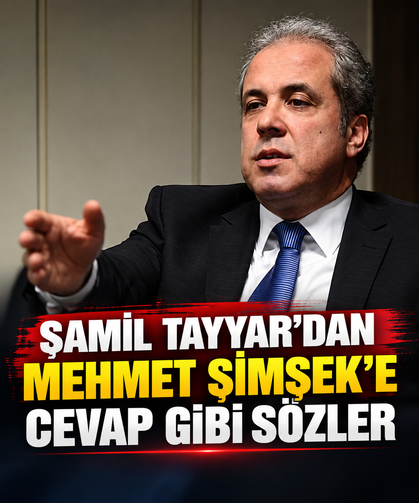 Şamil Tayyar’dan Mehmet Şimşek’e cevap gibi sözler: Yakın tarihin en büyüğü!