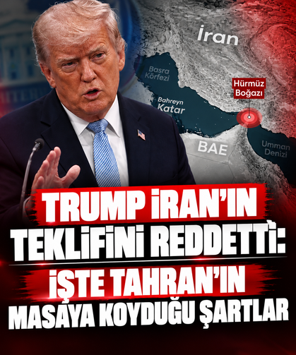 Trump İran'ın teklifini reddetti: İşte Tahran'ın masaya koyduğu şartlar