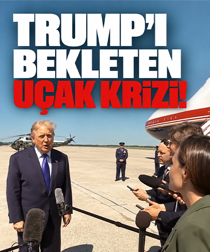 Trump’ı bekleten uçak krizi!