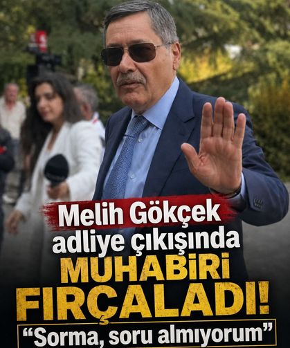 Melih Gökçek adliye çıkışında muhabiri fırçaladı: “Sorma, soru almıyorum”