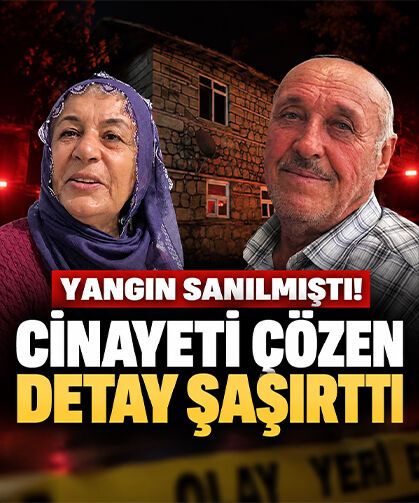 Yangın sanılmıştı! Cinayeti çözen detay şaşırttı