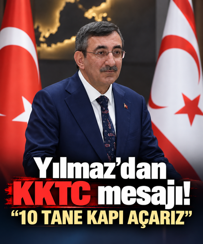 Yılmaz'dan KKTC mesajı! “10 tane kapı açarız”