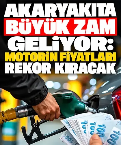 Akaryakıta büyük ÖTV zammı geliyor: Motorin fiyatları rekor kıracak