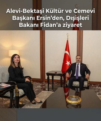 Alevi-Bektaşi Kültür ve Cemevi Başkanı Ersin’den, Bakan Fidan’a ziyaret
