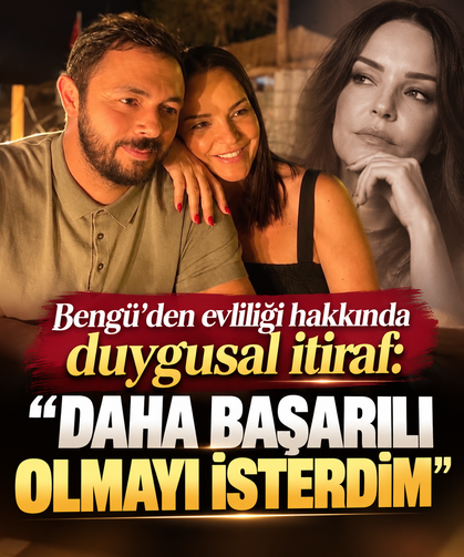Bengü’den evliliği hakkında duygusal itiraf: “Daha başarılı olmayı isterdim”