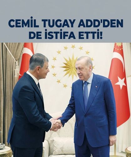 Cumhurbaşkanı Erdoğan'la görüşmesi dikkat çekmişti: Cemil Tugay ADD'den de istifa etti