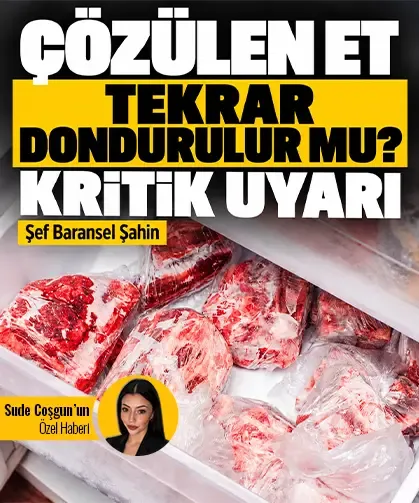 Çözülen et tekrar dondurulur mu? Kritik uyarı