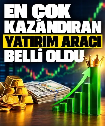 Dolar, borsa ve altın: Haftanın en çok kazandıran yatırım aracı belli oldu