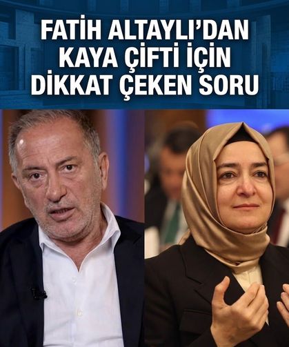 Fatih Altaylı yazdı: "Neden Fatma Betül Sayan Kaya ve eşine dokunan yok?"