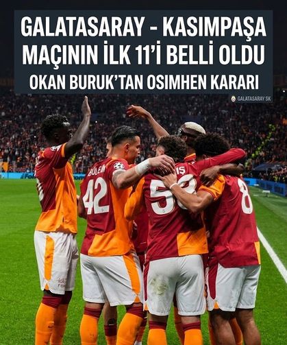 Galatasaray'ın Kasımpaşa maçının 11'i belli oldu: Kasımpaşa maçında Osimhen oynayacak mı?