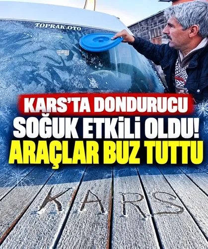 Kars’ta dondurucu soğuk etkili oldu! Araçlar buz tuttu
