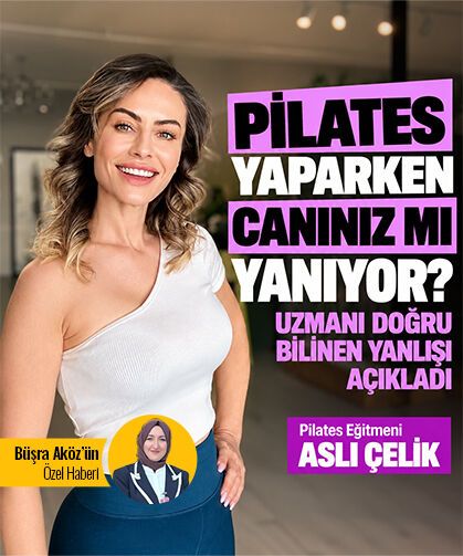 Pilates yaparken canınız mı yanıyor? Uzmanı doğru bilinen yanlışı açıkladı