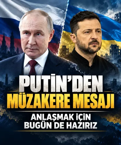 Putin’den Ukrayna’ya müzakere mesajı: “Anlaşmak için bugün de hazırız”