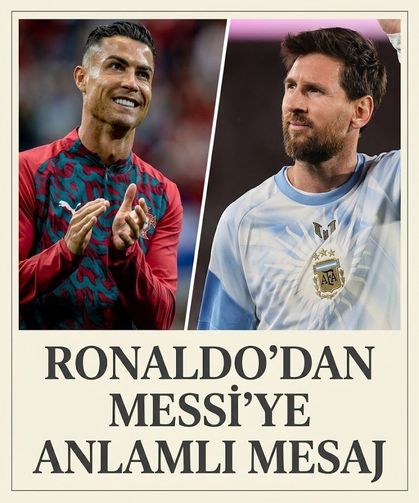 Cristiano Ronaldo'dan Messi'ye mesaj: "Sonsuza dek yaşayacak tarih yazdın"