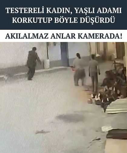 Testereli kadın, yaşlı adamı korkutup böyle düşürdü: Bursa'da akılalmaz anlar kamerada