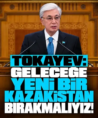 Tokayev'den Kazakistan için yeni dönem: Maaşlar ve yatırımlar artacak