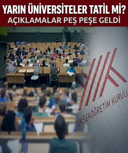 Yarın üniversiteler tatil mi 15 Ekim 2026? İstanbul'da yarın üniversiteler tatil mi, hangi üniversiteler tatil edildi?