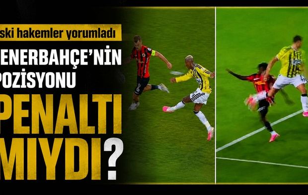 Fenerbahçe'nin pozisyonu penaltı mıydı? Eski hakemler yorumladı