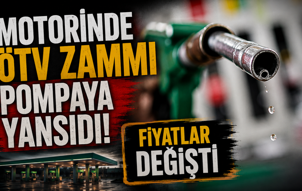 Motorinde ÖTV zammı pompaya yansıdı: Fiyatlar değişti